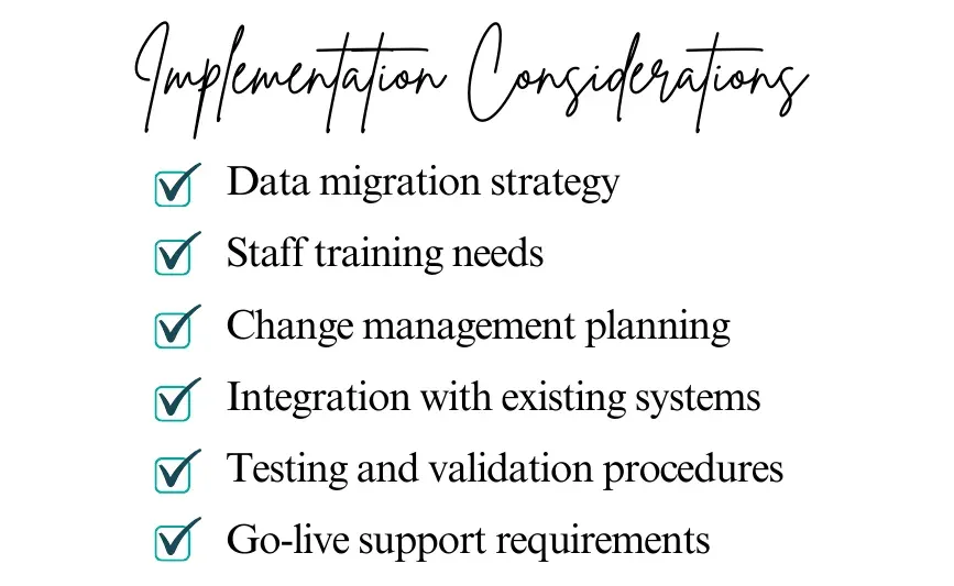 Checklist headed "Implementation Considerations": data migration strategy, staff training needs, change management planning, integration with existing systems, testing and validation procedures, and go-live support requirements.